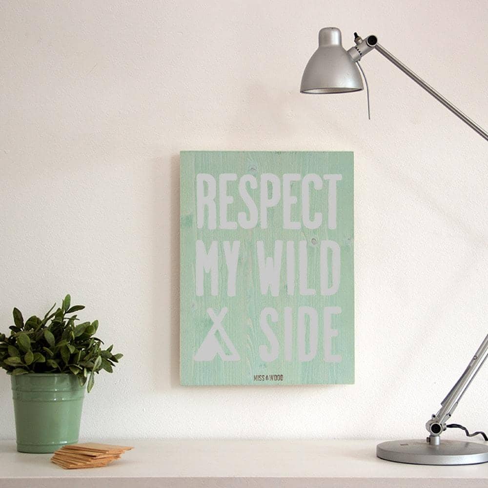 Cartel de Madera Respect my wild side-30 x 40 cm / Menta-30 x 40 cm-Menta-Misswood